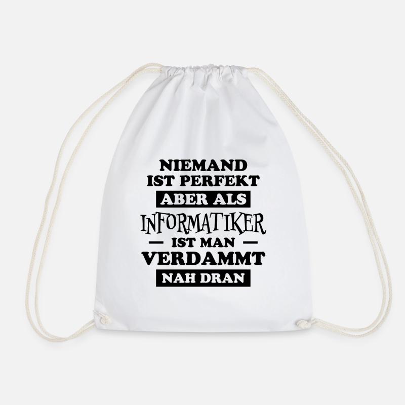 Informatiker Lustig Spruch Programmierer Geschenk - Turnbeutel - Weiß