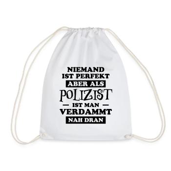 Polizist Lustiger Spruch Polizei Polizist Geschenk - Turnbeutel - Weiß - Vorne