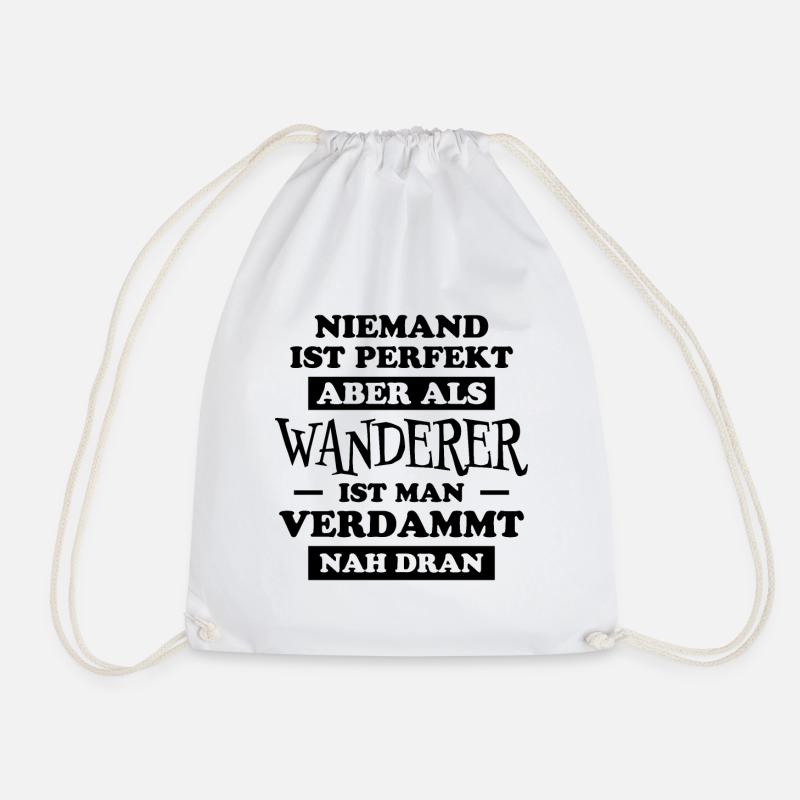 Wanderer Outdoor Lustiger Spruch Wandern Geschenk - Turnbeutel - Weiß