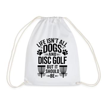Disc Golf Saying Dogs Funny Disc Golf Gift - Drawstring Bag - white - Front