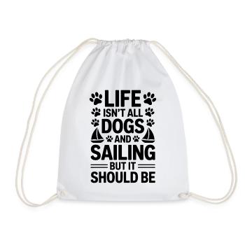 Sailing Saying Dog Sailor Dog Sailing Gift - Drawstring Bag - white - Front