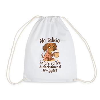 No Talkie Before Coffee Dachshund Coffee Weenie - Drawstring Bag - white - Front