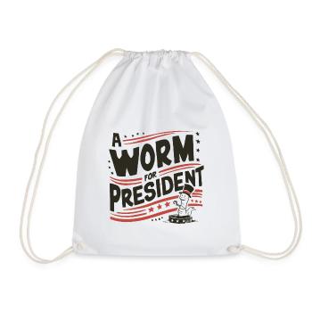 Isn't It A Worm For President, election, comedy - Drawstring Bag - white - Front