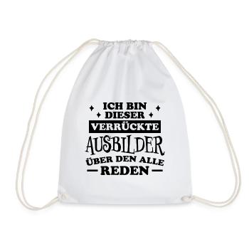 Ausbilder Beruf Lustiger Spruch Ausbilder Geschenk - Turnbeutel - Weiß - Vorne