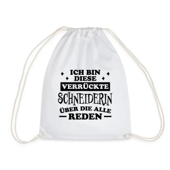Schneiderin Spruch Nähen Fun Schneiderin Geschenk - Turnbeutel - Weiß - Vorne
