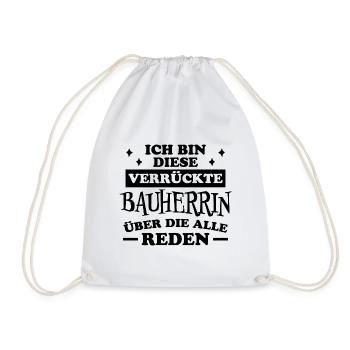 Bauherrin Spruch Bauherr Lustig Bauherrin Geschenk - Turnbeutel - Weiß - Vorne