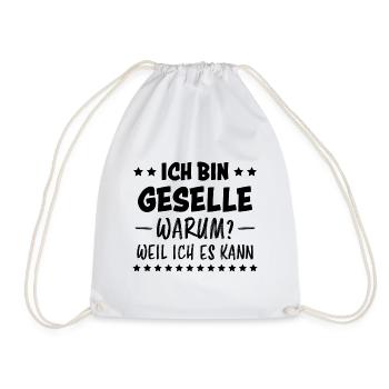 Geselle Lustiger Spruch Gesellenprüfung Geschenk - Turnbeutel - Weiß - Vorne