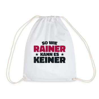 No one can do it like Rainer - Drawstring Bag - white - Front