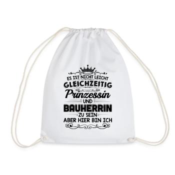 Haubau Eigenheim Bauherrin Prinzessin Geschenk - Turnbeutel - Weiß - Vorne