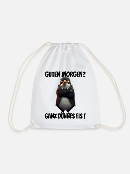 Guten Morgen? Ganz dünnes Eis! Lustiger Pinguin - Turnbeutel - Weiß