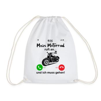 Motorrad ruft an... und ich muss gehen! - Turnbeutel - Weiß - Vorne