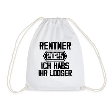 Rentner 2025 Rente Renteneintritt 2025 Geschenk - Turnbeutel - Weiß - Vorne