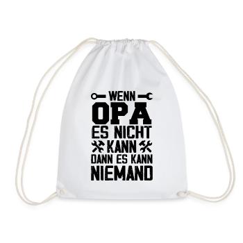 Wenn Opa es nicht reparieren kann, kann es keiner - Turnbeutel - Weiß - Vorne