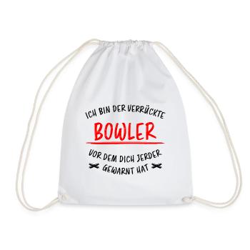 Bowling Lustiger Spruch Bowler Sprüche Geschenk - Turnbeutel - Weiß - Vorne