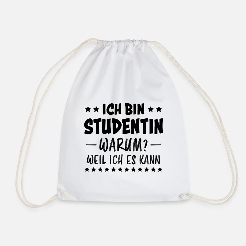 Studentin Spruch Universität Studentin Geschenk - Turnbeutel - Weiß