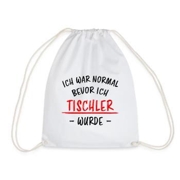 Tischler Schreiner Lustiger Spruch Beruf Geschenk - Turnbeutel - Weiß - Vorne