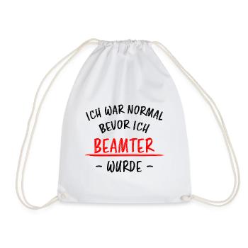 Beamter Lustiger Spruch Verbeamtung Büro Geschenk - Turnbeutel - Weiß - Vorne