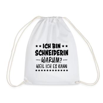 Schneiderin Spruch Nähen Fun Schneiderin Geschenk - Turnbeutel - Weiß - Vorne