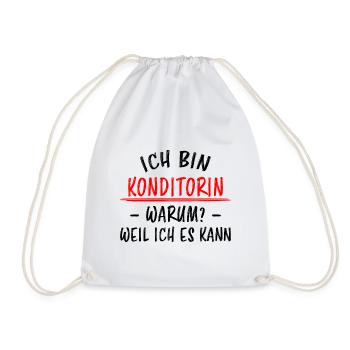 Konditorin Lustiger Spruch Torten Backen Geschenk - Turnbeutel - Weiß - Vorne