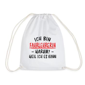 Fahrlehrerin Fahrschullehrerin Fun Spruch Geschenk - Turnbeutel - Weiß - Vorne