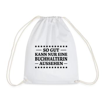 Buchhalterin Spruch Lustiges Buchhalterin Geschenk - Turnbeutel - Weiß - Vorne
