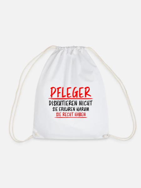 Pfleger Lustiger Spruch Altenpfleger Job Geschenk - Turnbeutel - Weiß