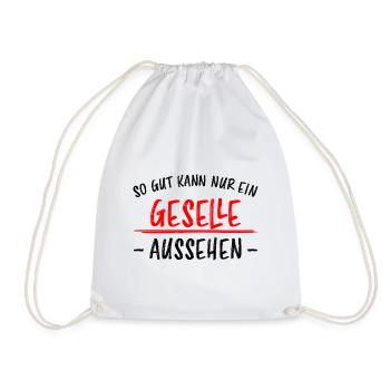 Geselle Lustiger Spruch Gesellenprüfung Geschenk - Turnbeutel - Weiß - Vorne