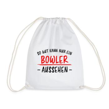 Bowling Lustiger Spruch Bowler Sprüche Geschenk - Turnbeutel - Weiß - Vorne