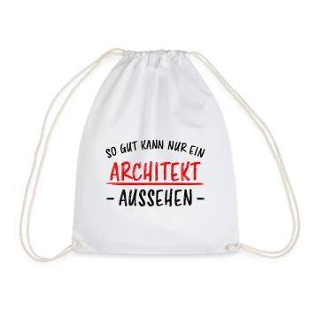 Architekt Lustiger Spruch Job Architektur Geschenk - Turnbeutel - Weiß - Vorne