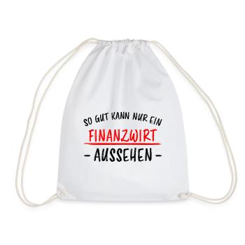 Finanzwirt Lustiger Spruch Büro Beamter Geschenk - Turnbeutel - Weiß - Vorne