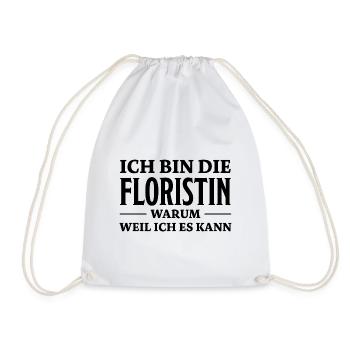 Floristin Spruch Floristik Witz Floristin Geschenk - Turnbeutel - Weiß - Vorne