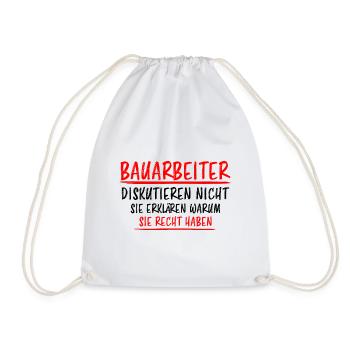 Bauarbeiter Lustiger Spruch Baustelle Job Geschenk - Turnbeutel - Weiß - Vorne