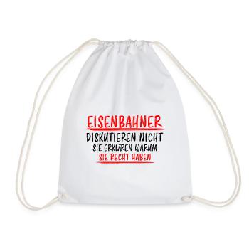 Eisenbahner Spruch Eisenbahn Lokführer Geschenk - Turnbeutel - Weiß - Vorne