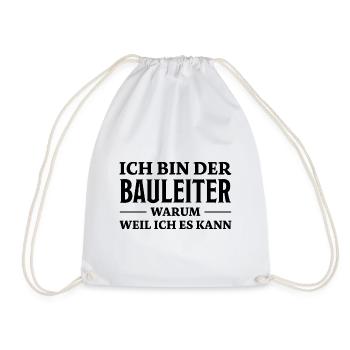 Bauleiter Spruch Baustelle Fun Bauleiter Geschenk - Turnbeutel - Weiß - Vorne
