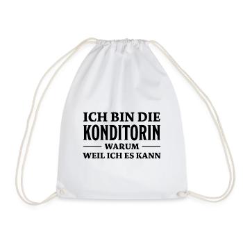 Konditorin Spruch Backen Witz Konditorin Geschenk - Turnbeutel - Weiß - Vorne