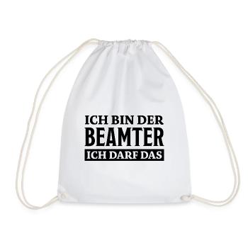 Beamter Spruch Verbeamtung Büro Beamten Geschenk - Turnbeutel - Weiß - Vorne