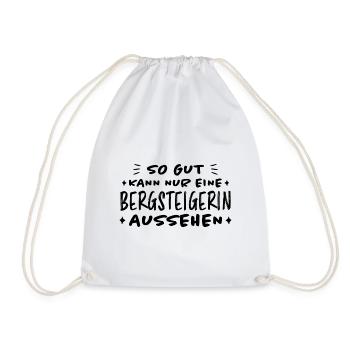 Bergsteigerin Wandern Fun Lustiger Spruch Geschenk - Turnbeutel - Weiß - Vorne