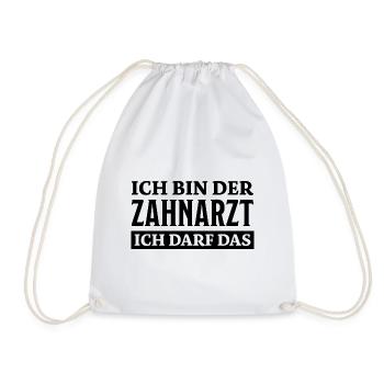Zahnarzt Spruch Beruf Lustiges Zahnarzt Geschenk - Turnbeutel - Weiß - Vorne