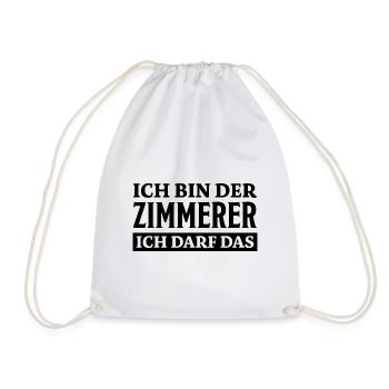 Zimmerer Spruch Zimmermann Witz Zimmerer Geschenk - Turnbeutel - Weiß - Vorne