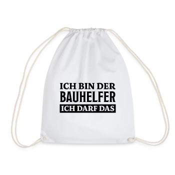 Bauhelfer Spruch Beruf Lustiges Bauhelfer Geschenk - Turnbeutel - Weiß - Vorne