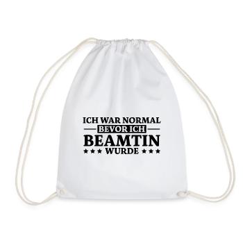 Beamtin Spruch Verbeamtung Büro Beamtin Geschenk - Turnbeutel - Weiß - Vorne