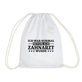 Zahnarzt Spruch Beruf Lustiges Zahnarzt Geschenk - Turnbeutel - Weiß - Vorne