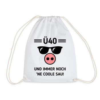 Ü40 Und Immer Noch ’Ne Coole Sau! Cool Geburtstag - Turnbeutel - Weiß - Vorne