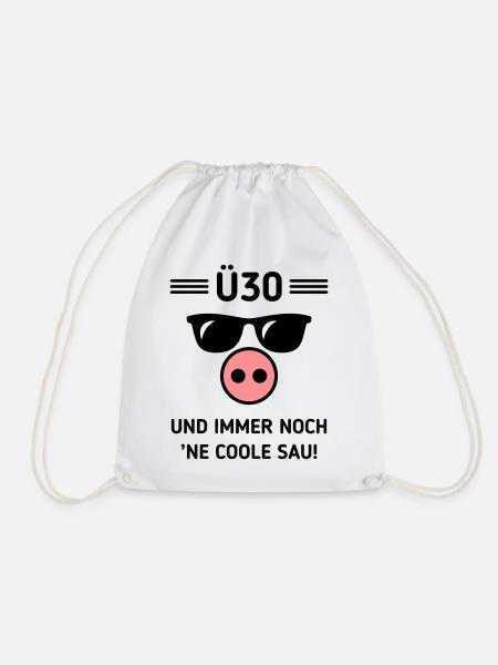 Ü30 Und Immer Noch ’Ne Coole Sau! Cool Geburtstag - Turnbeutel - Weiß
