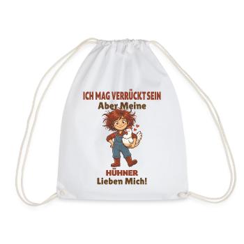 Ich mag verrückt sein Aber meine Hühner lieben  - Turnbeutel - Weiß - Vorne