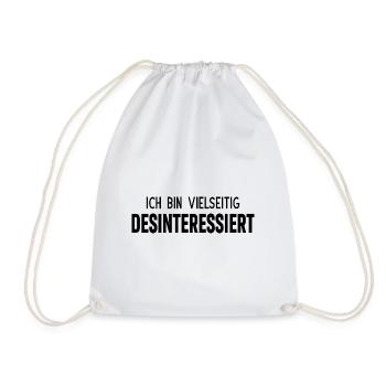 Ich bin vielseitig desinteressiert - Turnbeutel - Weiß - Vorne