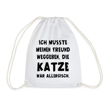 Ich Musste Meinen Freund Weggeben Katze Allergisch - Turnbeutel - Weiß - Vorne