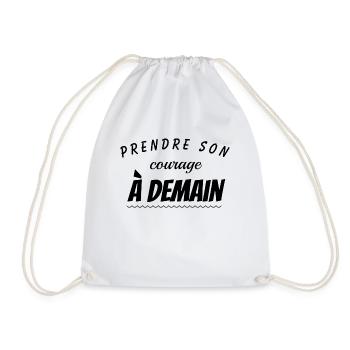 Prendre son courage à demain Humour - Sac de sport léger - blanc - Devant