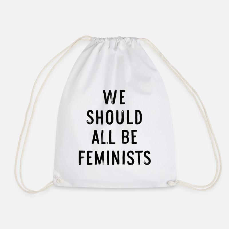 We Should All Be Feminists - Drawstring Bag - white
