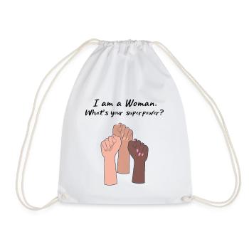 "I am a Woman. What's your superpower?" - Turnbeutel - Weiß - Vorne